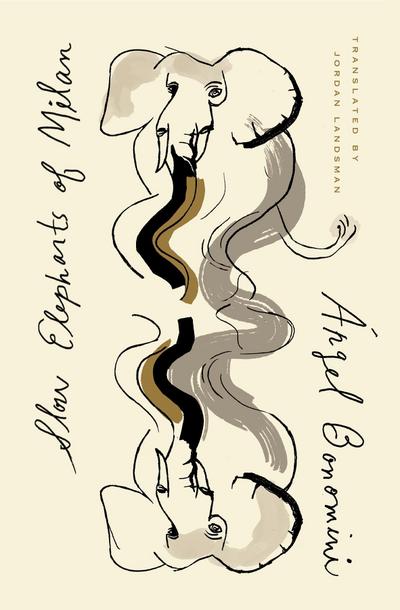 The Slow Elephants of Milan