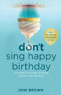 Don’t Sing Happy Birthday