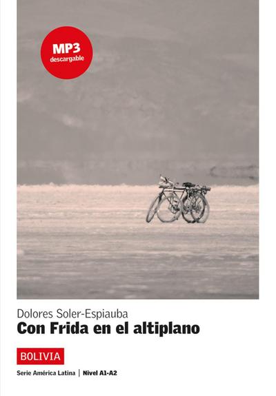 Bolivia - Con Frida en el altiplano. Buch + Audio CD