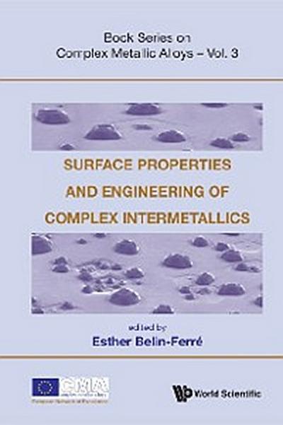 Surface Properties And Engineering Of Complex Intermetallics