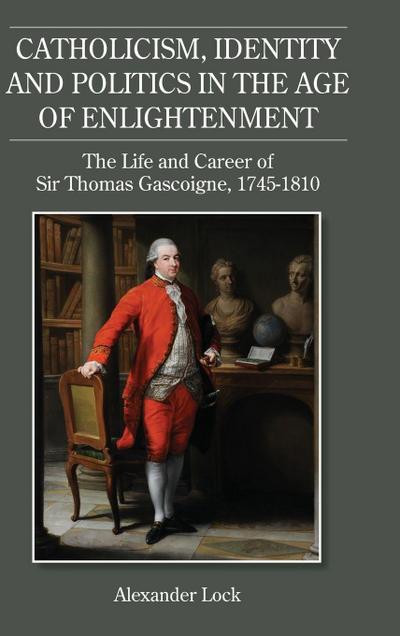 Catholicism, Identity and Politics in the Age of Enlightenment