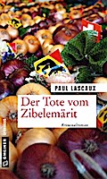 Der Tote vom Zibelemärit