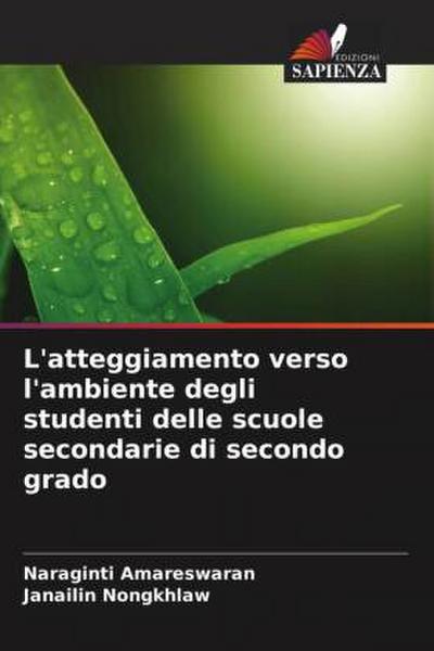 L’atteggiamento verso l’ambiente degli studenti delle scuole secondarie di secondo grado