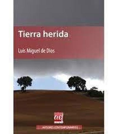 Dios Muñoz, L: Tierra herida