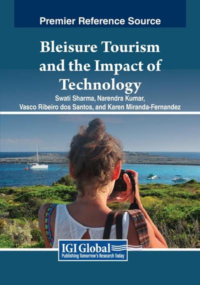 Bleisure Tourism and the Impact of Technology