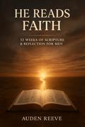 He Reads Faith