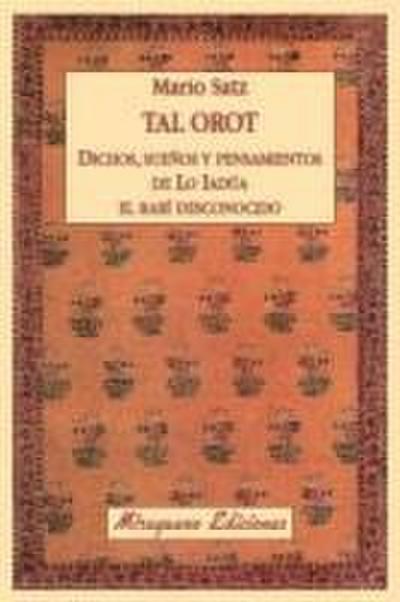 Tal orot : dichos, pensamientos y sueños de Lo Iadúa el Rabí Desconocido