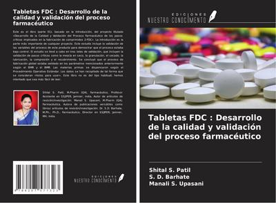 Tabletas FDC : Desarrollo de la calidad y validación del proceso farmacéutico