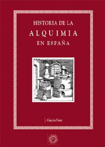 García Font, J: Historia de la alquimia en España