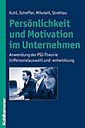 Persönlichkeit und Motivation im Unternehmen