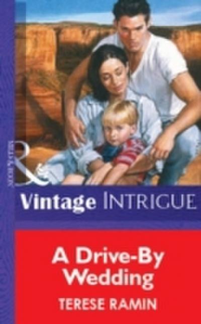 Drive-By Wedding (Mills & Boon Vintage Intrigue)