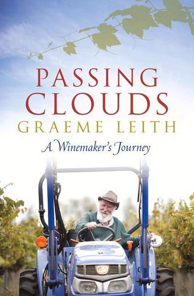 Passing Clouds: A Winemaker’s Journey