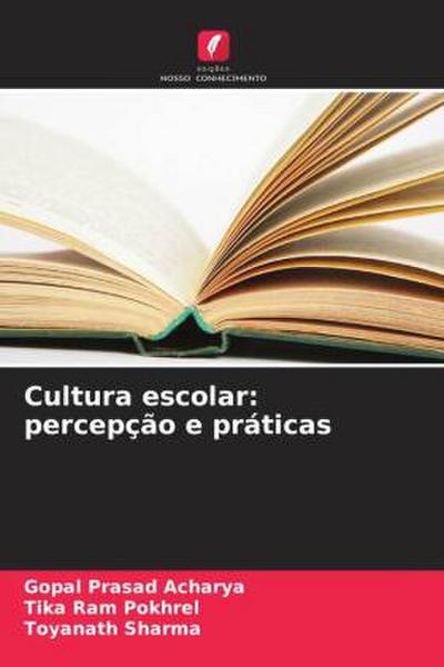 Cultura escolar: percepção e práticas