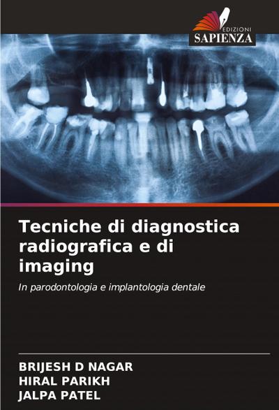 Tecniche di diagnostica radiografica e di imaging