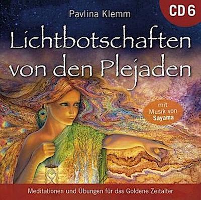 Lichtbotschaften von den Plejaden [Übungs-CD 6]