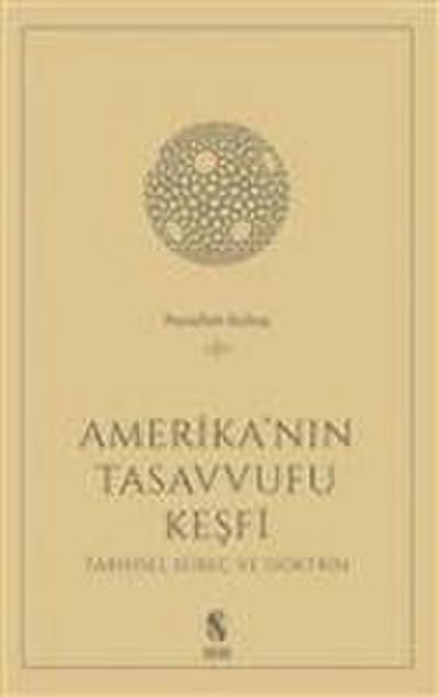 Amerikanin Tasavvufu Kesfi