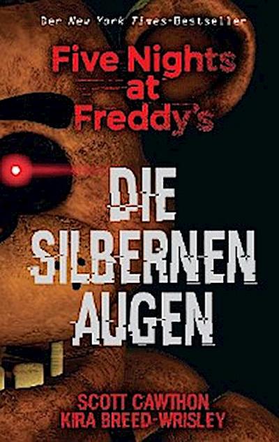 Five Nights at Freddy’s: Die silbernen Augen