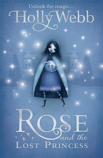 Rose and the Lost Princess