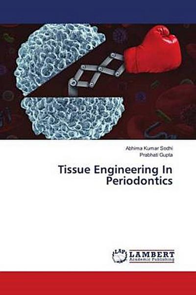 Tissue Engineering In Periodontics