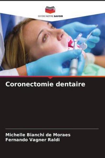 Coronectomie dentaire