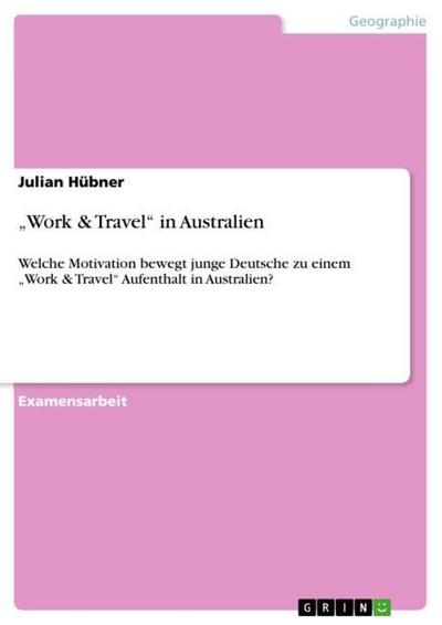 Work & Travel¿ in Australien - Julian Hübner