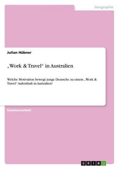 Work & Travel¿ in Australien - Julian Hübner