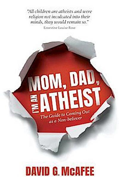 Mom, Dad, I’m an Atheist