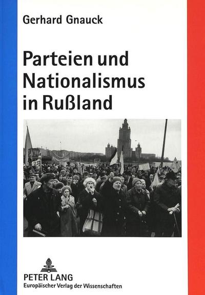 Parteien und Nationalismus in Rußland