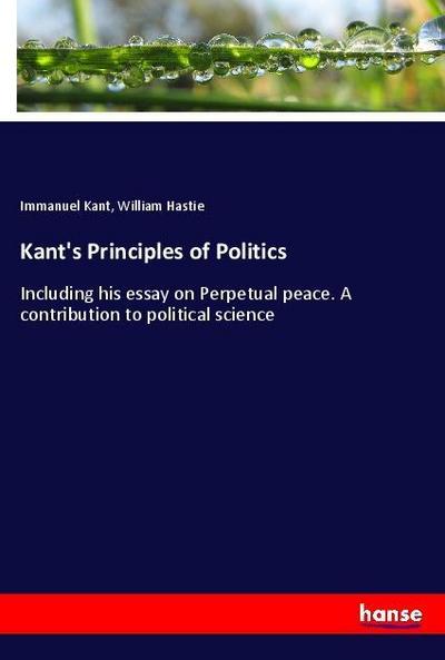 Kant’s Principles of Politics