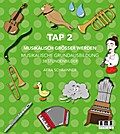 TAP 2 - Musikalisch Größer Werden. (Lehrer-Ordner)
