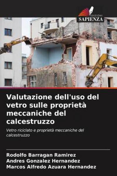 Valutazione dell’uso del vetro sulle proprietà meccaniche del calcestruzzo