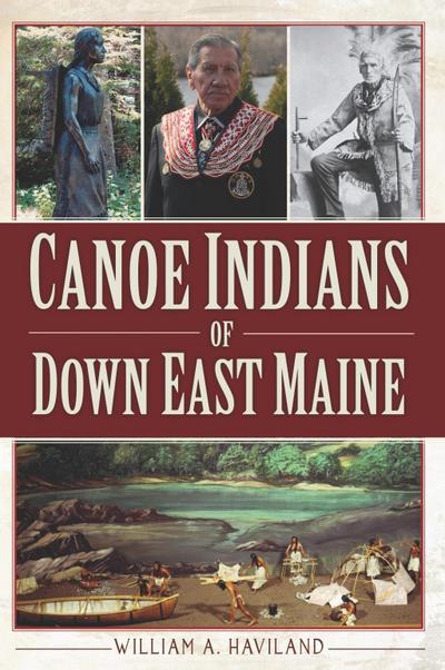 Canoe Indians of Down East Maine