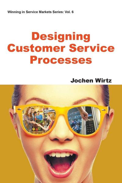 DESIGNING CUSTOMER SERVICE PROCESSES