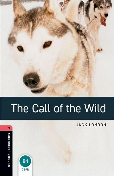 The Call of the Wild 8. Schuljahr, Stufe 2 - Neubearbeitung