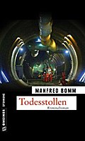Todesstollen von Manfred Bomm | Ebook