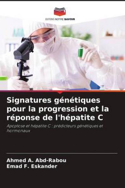 Signatures génétiques pour la progression et la réponse de l’hépatite C