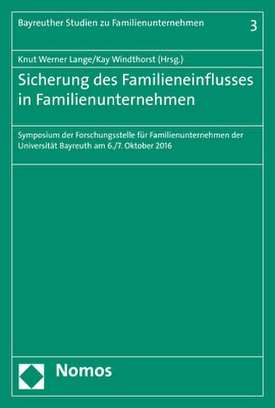 Sicherung des Familieneinflusses in Familienunternehmen