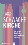 Schwache Kirche