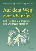 Auf dem Weg zum Osterfest