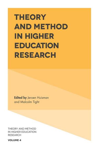 Theory and Method in Higher Education Research