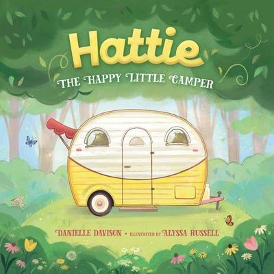 Hattie, the Happy Little Camper