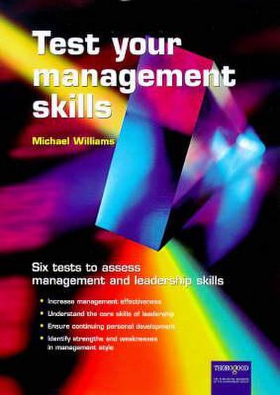 Williams, M: Test Your Management Skills