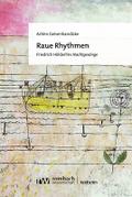 Raue Rhythmen