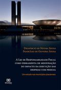 A Lei de Responsabilidade Fiscal como ferramenta de mensuração do impacto da execução das despesas com pessoal