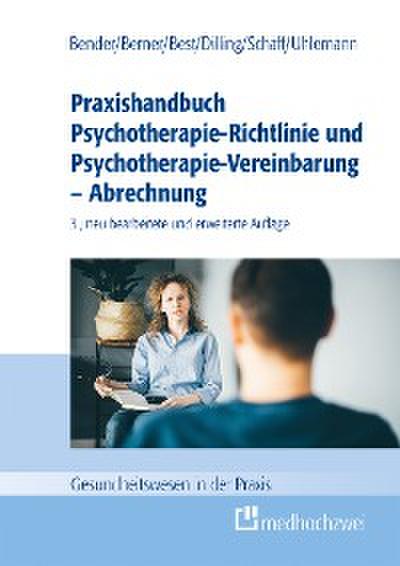 Praxishandbuch Psychotherapie-Richtlinie und Psychotherapie-Vereinbarung – Abrechnung