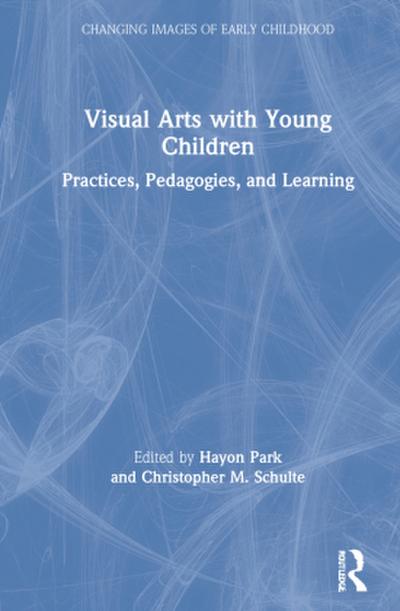 Visual Arts with Young Children