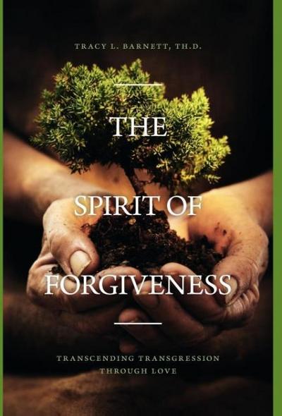 The Spirit of Forgiveness