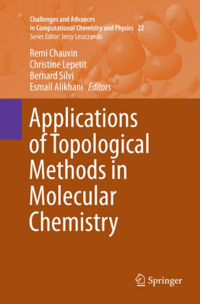 Applications of Topological Methods in Molecular Chemistry