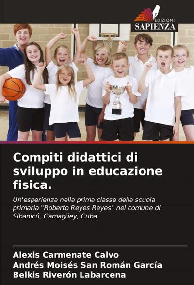 Compiti didattici di sviluppo in educazione fisica.