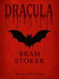 Dracula (Restored and Annotated Edition)